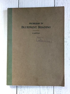 Problems in Blueprint Reading By Castle 1939 - Picture 1 of 7