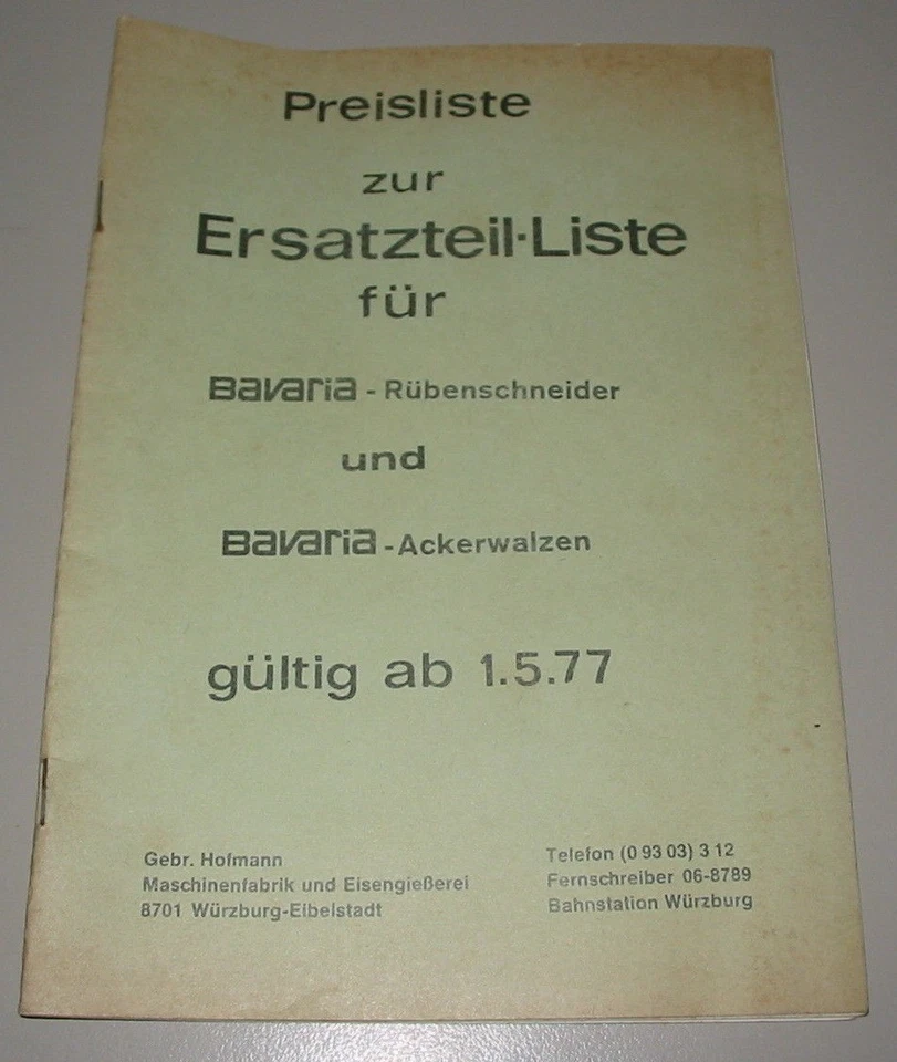 Preisliste zur Ersatzteilliste Bavaria Rübenschneider + Ackerwalzen Mai 1977! - Bild 1 von 1