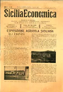 SICILIA ECONOMICA ESPOSIZIONE AGRICOLA CATANIA 1907: MILAZZO, ACIREALE, SCICLI.. - Foto 1 di 1