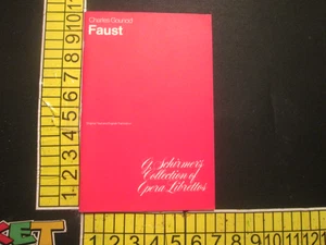 G. Schirmer's Collection of Opera Librettos: Charles Gounod Faust - Imagen 1 de 5
