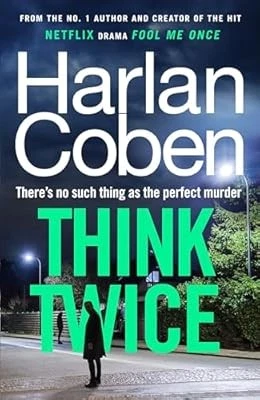 Think Twice: From the #1 bestselling creator of the hit Netflix series Missing Y - Image 1 of 1