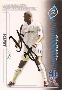 RADHI JAIDI SIGNED BOLTON 2005/2006 SHOOT OUT TRADING CARD+COA - Picture 1 of 1