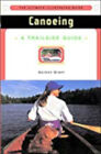 A Trailside Guide: Canoeing (Trailside Guides), Excellent, Grant, Gordon Book