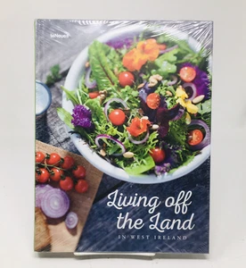 Living Off the Land In West Ireland Cookbook Recipes Screebe House HC SEALED - Imagen 1 de 5