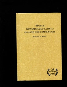 Hegel's Phenomenology, Part I : Analysis and Commentary by Howard P. Kainz (1976 - Picture 1 of 1