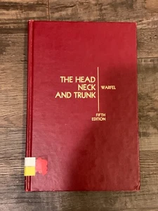 The Head, Neck, and Trunk, Used, John H. Warfel, 1985, 5th Ed, 111 Illustrations - Picture 1 of 14