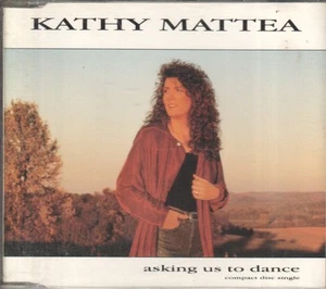 Kathy Mattea Asking Us To Dance CD UK Mercury 1991 single MERCD343 - Picture 1 of 2