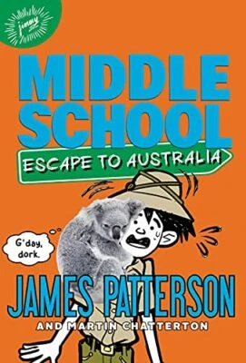 Escape to Australia: 9 (Middle Scho..., Patterson, Jame - Image 1 of 2