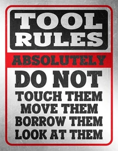 Tool Rules Metal Sign Reproduction 32cm x 41cm - Picture 1 of 1