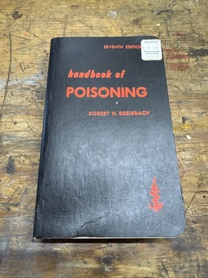 Handbook of Poisoning Seventh Edition 1971 Robert H. Dreisbach Soft Cover - Image 1 of 4