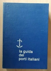 "GUIDA DEI PORTI ITALIANI annuario 1978-1979" Marina Mercantile - Foto 1 di 1