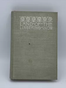 LAND Of The LINGERING SNOW; NEW ENGLAND,JANUARY - JUNE By Frank Bolles 1893 - Picture 1 of 13
