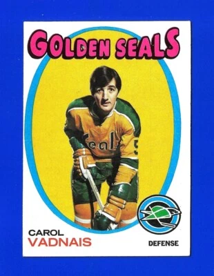 1971-72 Topps HOCKEY #46 CAROL VADNAIS EXMINT CALIFORNIA GOLDEN SEALS (SB1) - Image 1 of 2