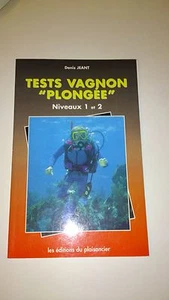 Tests Vagnon de la plongée, niveaux 1 et 2 - Denis Jeant - Picture 1 of 1