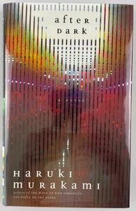 After Dark, Haruki Murakami, 2007, 1st U.S. Edition 1st Printing, HCDJ - Picture 1 of 13