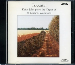 KEITH JOHN - Toccata! Plays The Organ of St. Mary's, Woodford CD (1995) Priory - Picture 1 of 3