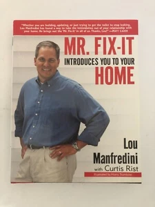 Mr. Fix-It Introduces You to Your Home (NEW 1st Ed)—Signed by Lou Manfredini - Picture 1 of 7