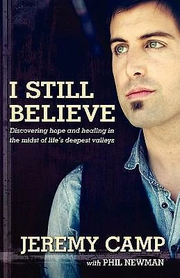 I Still Believe by Camp, Jeremy; Newman, Phil - Image 1 of 1