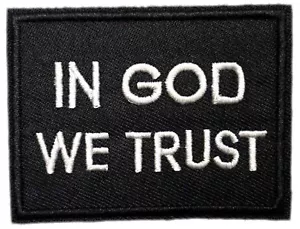 IN GOD WE TRUST PATCH Embroidered Iron-On Applique, Inspiration, Christian Faith - Picture 1 of 3