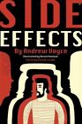 Side Effects By Andrew Voyce, Ivind Hovland, Hannah Cordle