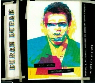 DURAN DURAN - Too Much Information part 2  (CD Sgl. 1993) 4 Trks. - Image 1 of 3