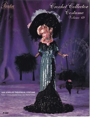 Fashion Doll Crochet Pattern 1899 JEWELED THEATRICAL COSTUME Paradise Vol 69 - Image 1 of 2