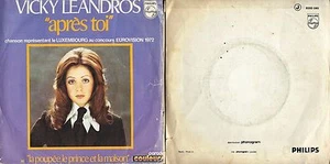 DISCO 45 GIRI VICKY LEANDROS – APRÈS TOI // LA POUPÉE, LE PRINCE ET LA MAISON - Foto 1 di 1