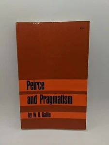 Peirce and Pragmatism by W. B. Gallie (1966, Dover) - Imagen 1 de 3