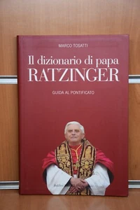 Il Dizionario di Papa Ratzinger Marco Tosatti 1°Ed.2005 Baldini Castoldi Dalai - Picture 1 of 12