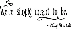We're Simply Meant to be Decalcomania in vinile decorazione casa 10" x 24" - Foto 1 di 1