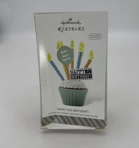 Hallmark Happy Big Birthday Cup Cake Alter hinzufügen Andenken Ornament - Bild 1 von 2