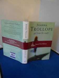 JOANNA TROLLOPE GIRL FROM THE SOUTH: SIGNED FIRST EDITION FIRST PRINT - Picture 1 of 2