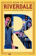 Road to Riverdale Vol. 3 by Mark Waid: New