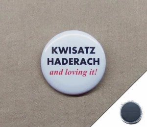 Kwisatz Haderach And Loving It! 1.25" Round Magnet Dune Get Smart Lynch Herbert - Picture 1 of 4