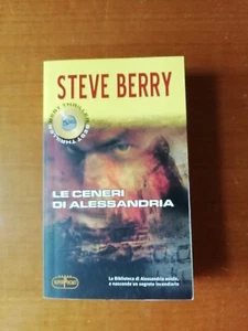 LE CENERI DI ALESSANDRIA - Steve Berry - Super Pocket - Foto 1 di 1