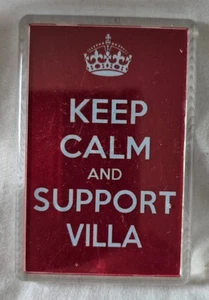 FRIDGE MAGNET - KEEP CALM AND SUPPORT VILLA    PLASTIC MAGNET - Picture 1 of 1