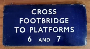 Vintage BR British Rail Railway Station Enamel Railroad Sign Platforms 6 & 7 - Picture 1 of 2