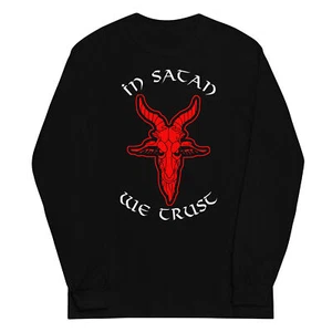 In Satan We Trust 666 Goat Head Occult Long Sleeve Shirt - Picture 1 of 12