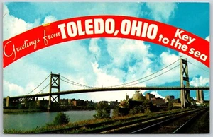 Postcard Greetings from Toledo Ohio OH Anthony Wayne Bridge Key to the Sea - Picture 1 of 2