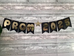 Prom 2025 School Graduation Leaving Party Banner Bunting Sign - Picture 1 of 5