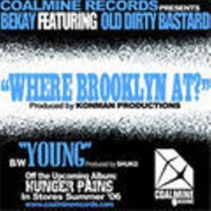 Bekay featuring Old Dirty Bastard / ODB - WHERE BROOKLYN AT? / YOUNG 12". New - Picture 1 of 1