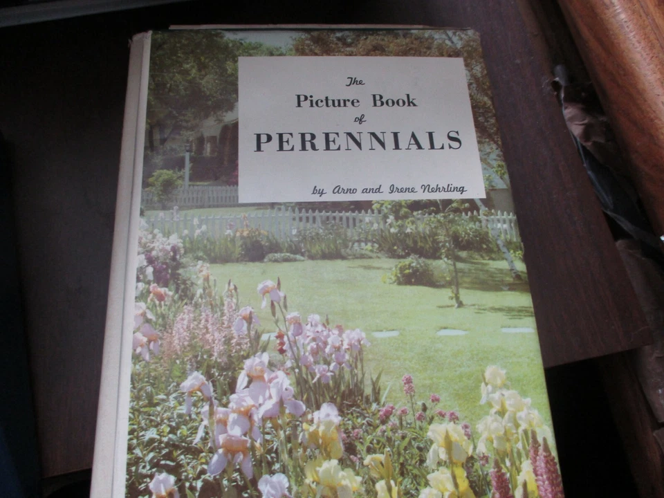 The Picture Book of Perennials by Arno and Irene Nehrling 1964 HB DJ BCE S27 - Image 1 of 1