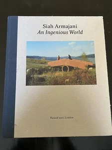 SIAH ARMAJANI AN INGENIOUS WORLD First Edition 2013 - Picture 1 of 3