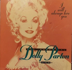 Dolly Parton : I Will Always Love You/The Essential Dolly Parton One - Audio CD - Imagen 1 de 2