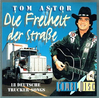 (CD) Tom Astor: Die Freiheit der Straße - 18 deutsche Trucker-Songs  - Bild 1 von 2