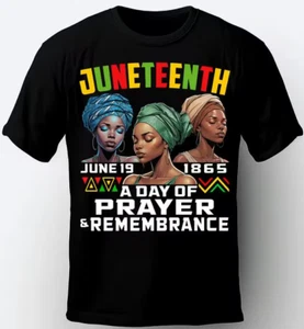 JUNETEENTH T-SHIRTS. A DAY OF PRAYER. AFROCENTRIC TEES, BLACK OWNED. - Picture 1 of 2