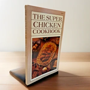 The Super Chicken Cookbook (1982) ~ Iona Nixon ~ Vintage Paperback - Bild 1 von 7
