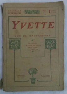 Guy de Maupassant - YVETTE - 1907 - 1° Ed. Ollendorff - Picture 1 of 1