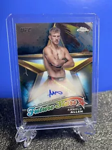 Arnold Allen 2024 Topps Chrome UFC Future Stars #FSA-AAL Auto Featherweight - Picture 1 of 5