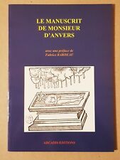 Le manuscrit de Monsieur d'Anvers Broché – 1 janvier 2001 de Monsieur d'Anvers 